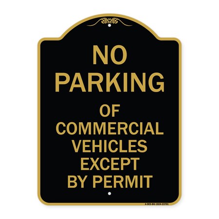 Signmission No Parking of Commercial Vehicles Except by Permit, Black & Gold Alum, 24" L, 18" H, BG-1824-23701 A-DES-BG-1824-23701